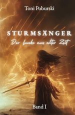 Sturmsänger: Der Funke aus alter Zeit Cover des Buches Sturmsänger: Der Funke aus alter Zeit (ISBN: 9798282657807)
