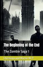 The Beginning of the End (English Edition) Cover des Buches The Beginning of the End (English Edition) (ISBN: 9798301667664)