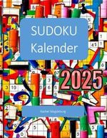 SUDOKU Kalender 2025: Rätselspaß für das ganze Jahr Cover des Buches SUDOKU Kalender 2025: Rätselspaß für das ganze Jahr (ISBN: 9798304853675)