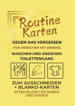 Alltag strukturieren- Stress reduzieren. Routinekarten für Menschen mit Demenz: Ein Selbsthilfebuch für pflegende Angehörige. Einfach, effektiv und ... für mehr Ruhe und Sicherheit im Alltag. Cover des Buches Alltag strukturieren- Stress reduzieren. Routinekarten für Menschen mit Demenz: Ein Selbsthilfebuch für pflegende Angehörige. Einfach, effektiv und ... für mehr Ruhe und Sicherheit im Alltag. (ISBN: 9798306209999)