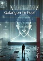 Gefangen im Kopf Cover des Buches Gefangen im Kopf (ISBN: 9798306244860)