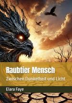Raubtier Mensch Cover des Buches Raubtier Mensch (ISBN: 9798306588766)