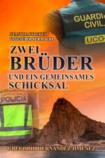 Standhaftigkeit gegenüber der Macht: Zwei Brüder und ein gemeinsames Schicksal Cover des Buches Standhaftigkeit gegenüber der Macht: Zwei Brüder und ein gemeinsames Schicksal (ISBN: 9798309877348)