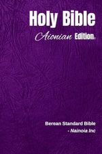 Holy Bible Aionian Edition: Berean Standard Bible Cover des Buches Holy Bible Aionian Edition: Berean Standard Bible (ISBN: 9798309887194)