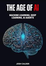 THE AGE OF AI: The Future Cover des Buches THE AGE OF AI: The Future (ISBN: 9798311437288)