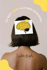 Du bist mehr als dein Schicksal Cover des Buches Du bist mehr als dein Schicksal (ISBN: 9798324888930)