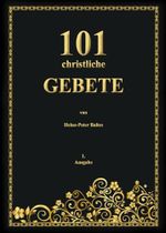 101 christliche Gebete Cover des Buches 101 christliche Gebete (ISBN: 9798326625281)