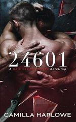 24601: A Dark Romance Les Miserable Retelling Cover des Buches 24601: A Dark Romance Les Miserable Retelling (ISBN: 9798328331357)
