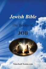 Jewish Bible - The Books of Job: English translation directly from Hebrew Cover des Buches Jewish Bible - The Books of Job: English translation directly from Hebrew (ISBN: 9798330251032)