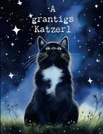 A grantigs Katzerl Cover des Buches A grantigs Katzerl (ISBN: 9798333329349)