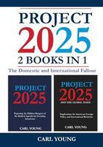 Project 2025: 2 Books in 1 - The Domestic and International Fallout Cover des Buches Project 2025: 2 Books in 1 - The Domestic and International Fallout (ISBN: 9798336949179)