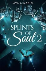 Splints of Soul 2 Cover des Buches Splints of Soul 2 (ISBN: 9798340092090)