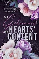 Das Geheimnis von Hearts' Content Cover des Buches Das Geheimnis von Hearts' Content (ISBN: 9798340996435)