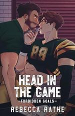 Head In The Game: Special Edition Illustrated Cover (Forbidden Goals) Cover des Buches Head In The Game: Special Edition Illustrated Cover (Forbidden Goals) (ISBN: 9798342218948)