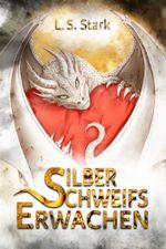 Silberschweifs Erwachen: Gener-College I Cover des Buches Silberschweifs Erwachen: Gener-College I (ISBN: 9798343886566)