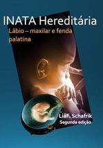 INATA Hereditária: Lábio - maxilar e fenda palatina Cover des Buches INATA Hereditária: Lábio - maxilar e fenda palatina (ISBN: 9798344150130)