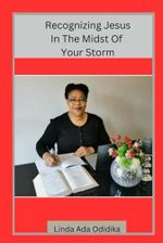 Recognizing Jesus In The Midst Of Your Storm Cover des Buches Recognizing Jesus In The Midst Of Your Storm (ISBN: 9798345644638)
