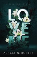 Love Me (WITSEC, Band 3) Cover des Buches Love Me (WITSEC, Band 3) (ISBN: 9798352364727)