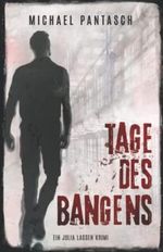 Tage des Bangens: Ein Julia Lassen Krimi Cover des Buches Tage des Bangens: Ein Julia Lassen Krimi (ISBN: 9798356634581)