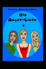 Die Angst-Liste Cover des Buches Die Angst-Liste (ISBN: 9798359411516)