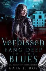 Verbissen – Fang Deep in the Blues: Ein paranormaler Rockstar-Liebesroman Cover des Buches Verbissen – Fang Deep in the Blues: Ein paranormaler Rockstar-Liebesroman (ISBN: 9798371730800)