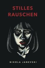 Stilles Rauschen Cover des Buches Stilles Rauschen (ISBN: 9798372180307)