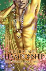 Championship: Sex Wizards, Book 3 Cover des Buches Championship: Sex Wizards, Book 3 (ISBN: 9798374113785)