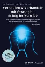 Verkaufen & Verhandeln mit Strategie – Erfolg im Vertrieb: Wie Sie Verkaufsprozesse erfolgreich führen und jeden Deal mit Erfolg abschließen (Opresnik Management Guides, Band 46) Cover des Buches Verkaufen & Verhandeln mit Strategie – Erfolg im Vertrieb: Wie Sie Verkaufsprozesse erfolgreich führen und jeden Deal mit Erfolg abschließen (Opresnik Management Guides, Band 46) (ISBN: 9798374675726)