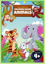 My Incredibly Cute Coloring Book Animals - My Coloring Book for Kids with 60 Cute Animal Designs to Color: Perfect as a Gift. For Kids Ages 4+ Cover des Buches My Incredibly Cute Coloring Book Animals - My Coloring Book for Kids with 60 Cute Animal Designs to Color: Perfect as a Gift. For Kids Ages 4+ (ISBN: 9798376070727)