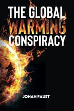 The Global Warming Conspiracy Cover des Buches The Global Warming Conspiracy (ISBN: 9798378834983)