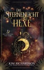 Die Sternenlicht-Hexe Cover des Buches Die Sternenlicht-Hexe (ISBN: 9798387316869)