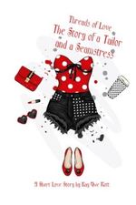 Threads of Love: The Story of a Tailor and a Seamstress: A Short Love Story Cover des Buches Threads of Love: The Story of a Tailor and a Seamstress: A Short Love Story (ISBN: 9798387406911)