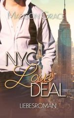 NYC Love Deal: Liebesroman Cover des Buches NYC Love Deal: Liebesroman (ISBN: 9798388778680)