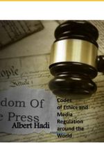 Codes of Ethics and Media Regulation Around the World Cover des Buches Codes of Ethics and Media Regulation Around the World (ISBN: 9798391775515)