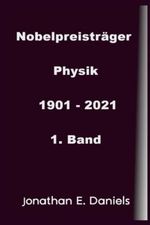Nobelpreisträger Literatur 1901 - 2021: 1. Band Cover des Buches Nobelpreisträger Literatur 1901 - 2021: 1. Band (ISBN: 9798392181780)
