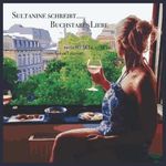 Sultanine schreibt... BuchstabenLiebe: EinzigHEARTig unARTig Cover des Buches Sultanine schreibt... BuchstabenLiebe: EinzigHEARTig unARTig (ISBN: 9798406733806)