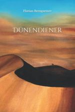 Dünendiener (Der Weltenwächter-Zyklus, Band 2) Cover des Buches Dünendiener (Der Weltenwächter-Zyklus, Band 2) (ISBN: 9798411587043)