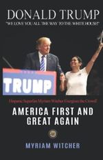 Donald Trump "America First and Great Again" Cover des Buches Donald Trump "America First and Great Again" (ISBN: 9798414157021)