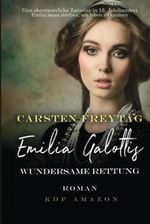 Emilia Galottis Wundersame Rettung Cover des Buches Emilia Galottis Wundersame Rettung (ISBN: 9798419662476)