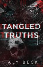 Tangled Truths (The Apocalypse Society, Band 2) Cover des Buches Tangled Truths (The Apocalypse Society, Band 2) (ISBN: 9798425752581)