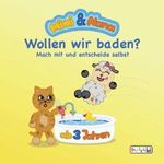 Mitmachbuch: Wollen wir Baden, Mimi und Nana?: Mach mit und entscheide selbst! Eine Geschichte mit mehreren Enden. Ab 3 Jahren Cover des Buches Mitmachbuch: Wollen wir Baden, Mimi und Nana?: Mach mit und entscheide selbst! Eine Geschichte mit mehreren Enden. Ab 3 Jahren (ISBN: 9798432622327)