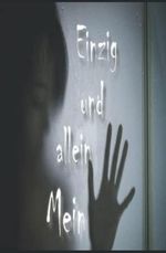 Einzig und allein, mein Cover des Buches Einzig und allein, mein (ISBN: 9798447013172)