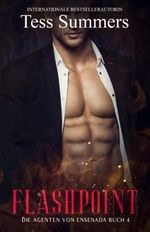 Flashpoint: Die Agenten von Ensenada, Buch 4 Cover des Buches Flashpoint: Die Agenten von Ensenada, Buch 4 (ISBN: 9798452904991)