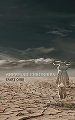 Sheppard Chroniken Teil 1 Cover des Buches Sheppard Chroniken Teil 1 (ISBN: 9798454676353)