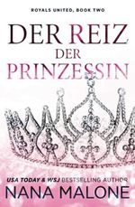 Der Reiz Der Prinzessin Cover des Buches Der Reiz Der Prinzessin (ISBN: 9798464056701)