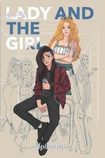 Lady and the Girl Cover des Buches Lady and the Girl (ISBN: 9798471240018)