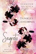Segreto: Dunkles Geheimnis Cover des Buches Segreto: Dunkles Geheimnis (ISBN: 9798476946229)