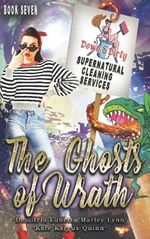 The Ghosts of Wrath: A Spicy Urban Fantasy Cozy Mystery (Down & Dirty Supernatural Cleaning Services, Band 7) Cover des Buches The Ghosts of Wrath: A Spicy Urban Fantasy Cozy Mystery (Down & Dirty Supernatural Cleaning Services, Band 7) (ISBN: 9798479054617)