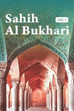 Sahih Al Bukhari Vol. 1: Paperback (Translated) - Hadith Volume 1 of 9 In English Only Translation Book 1 to 12 Cover des Buches Sahih Al Bukhari Vol. 1: Paperback (Translated) - Hadith Volume 1 of 9 In English Only Translation Book 1 to 12 (ISBN: 9798511428765)