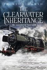 The Clearwater Inheritance (The Clearwater Mysteries, Band 10) Cover des Buches The Clearwater Inheritance (The Clearwater Mysteries, Band 10) (ISBN: 9798514229345)